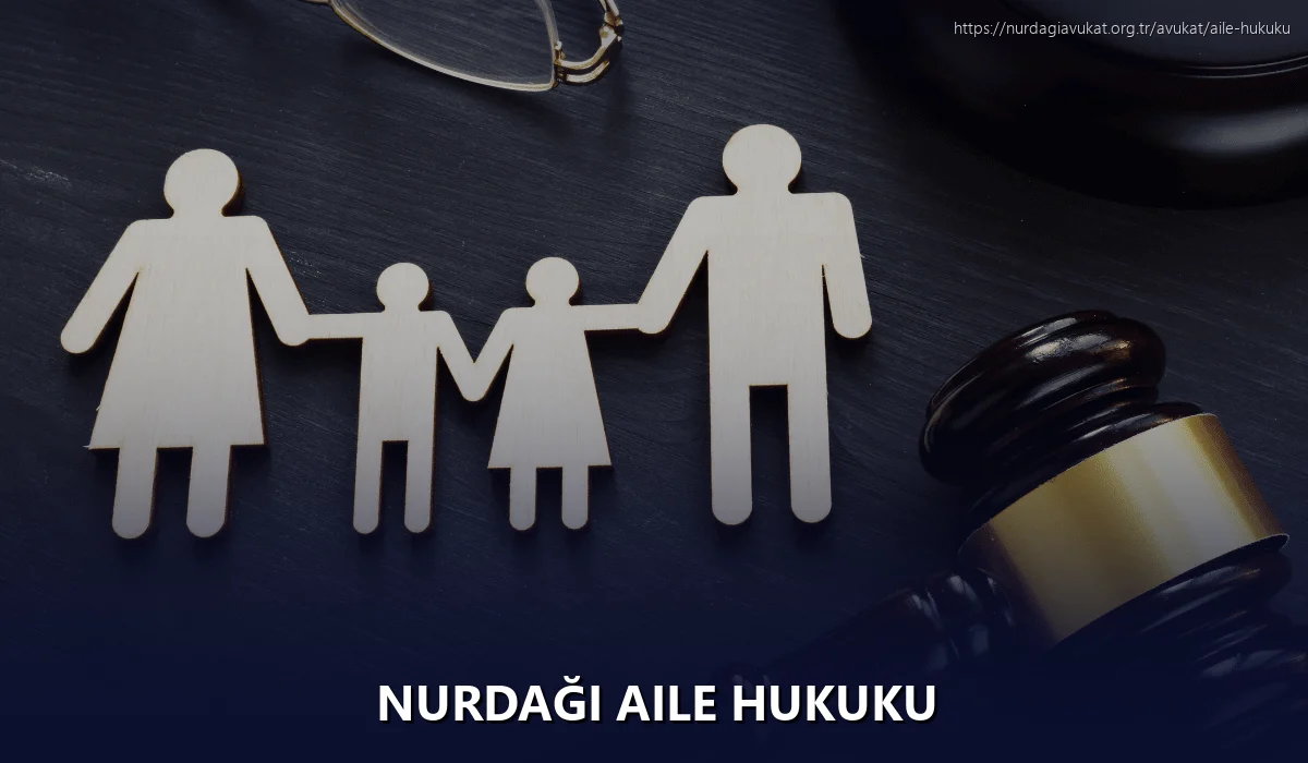 Nurdaği Aile Hukuku