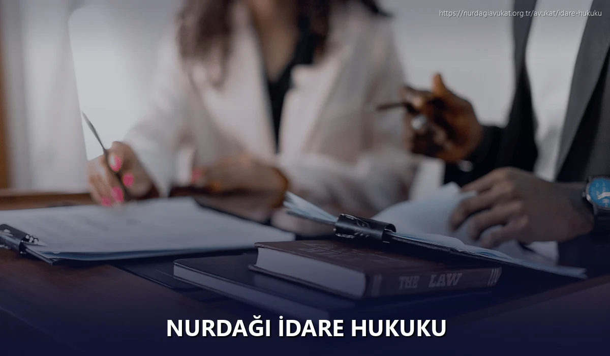 Nurdaği İdare Hukuku