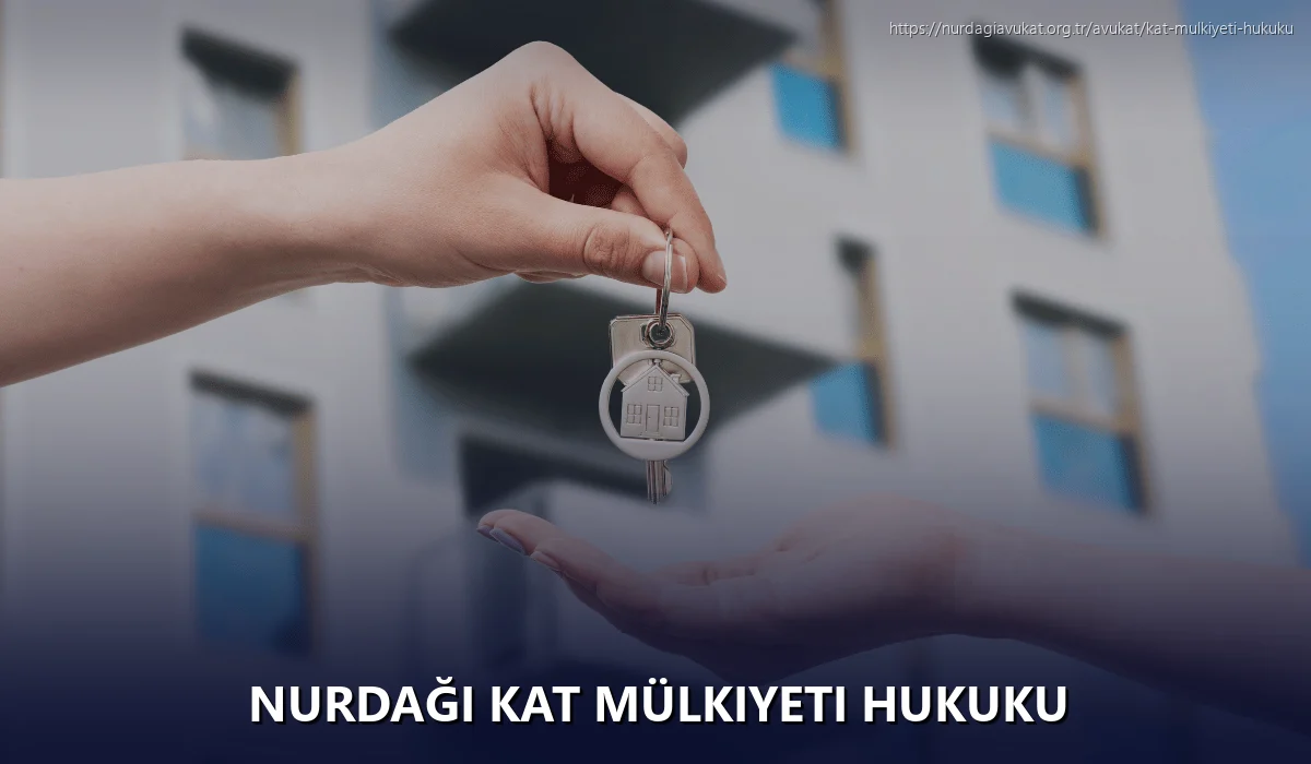 Nurdaği Kat Mülkiyeti Hukuku