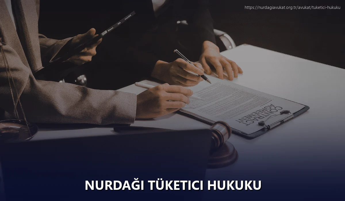 Nurdaği Tüketici Hukuku
